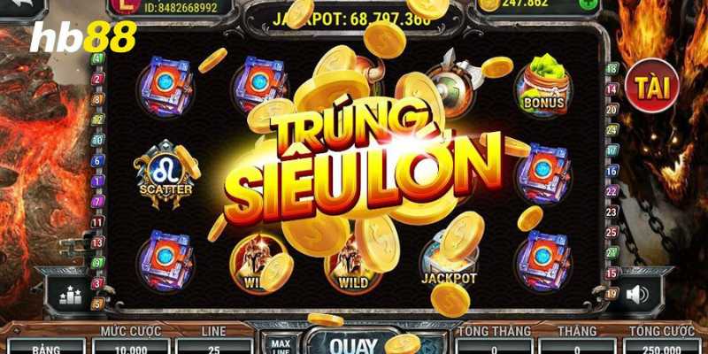 Tiêu chí đánh giá các siêu phẩm quay hũ dễ trúng